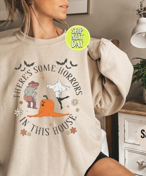 Funny Halloween Sweatshirt and Hoodie, There's Some Horrors In This House, Retro Halloween Sweater, Funny Pumpkin Shirt, Spooky Season -HC45