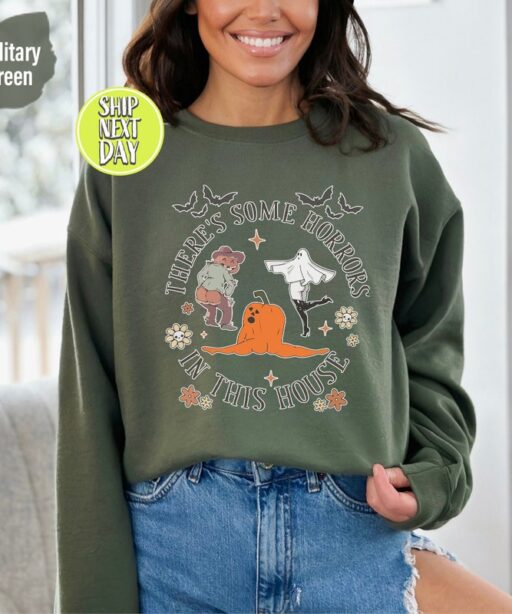 Funny Halloween Sweatshirt and Hoodie, There's Some Horrors In This House, Retro Halloween Sweater, Funny Pumpkin Shirt, Spooky Season -HC45