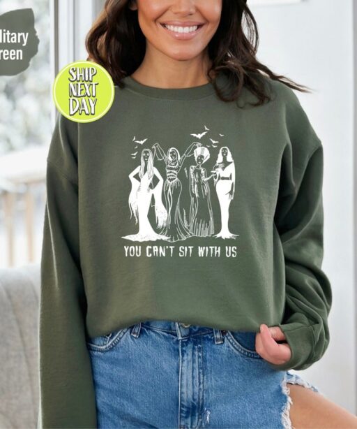 Halloween Witches Sweatshirt and Hoodie, You Can Not Sit With Us Shirt, Funny Halloween Sisters Sweatshirt, Halloween Witchy Shirt - HC05