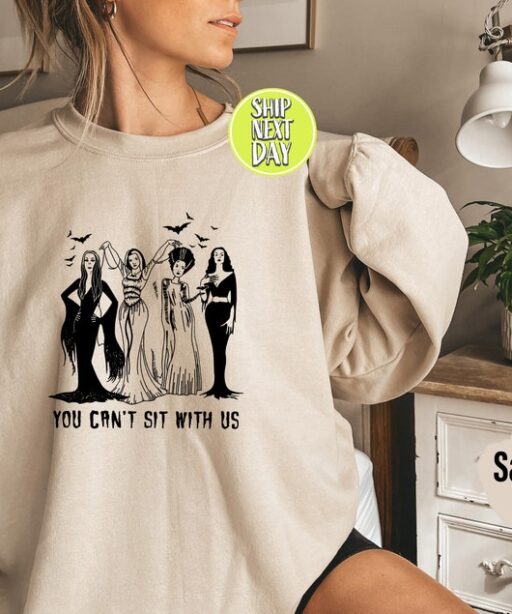 Halloween Witches Sweatshirt and Hoodie, You Can Not Sit With Us Shirt, Funny Halloween Sisters Sweatshirt, Halloween Witchy Shirt - HC05