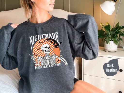 Funny Halloween Sweatshirt and Hoodie, Skeleton Halloween Shirt Coffee Fall Shirt, Fall Sweatshirt for Women skeleton Crewneck,Spooky -HC040