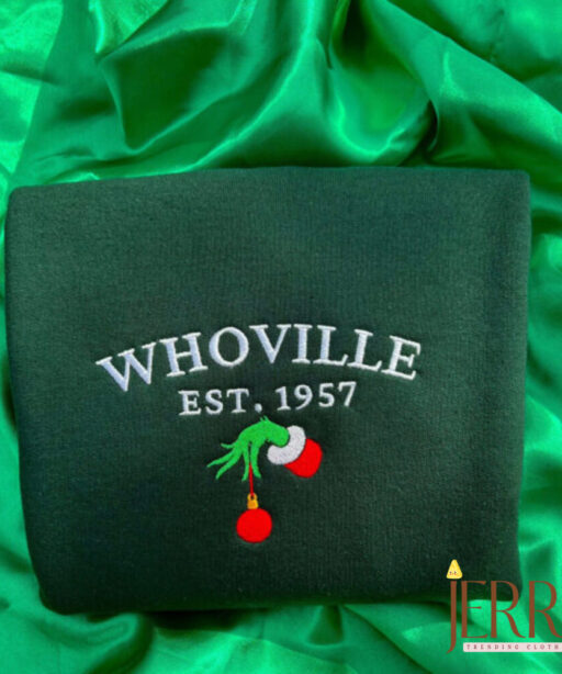 Grinch Embroidered Sweatshirt Whoville Est. 1957 Christmas