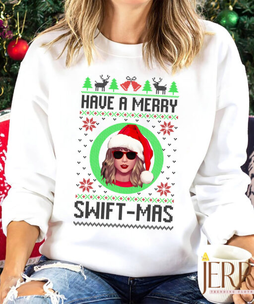 Taylor Swift Have A Merry Swiftmas Sweatshirt For Swifties