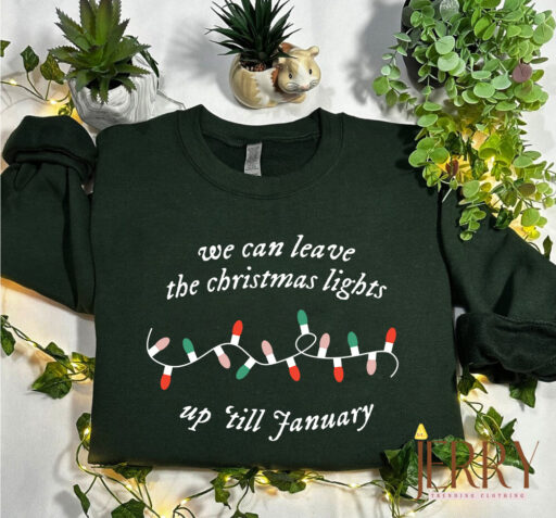 Vintage We could leave the Christmas lights up Til January Lover Album Taylor Swift Sweatshirt