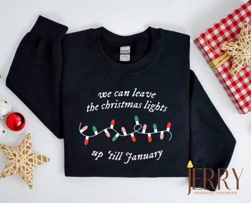 Vintage We could leave the Christmas lights up Til January Lover Album Taylor Swift Sweatshirt