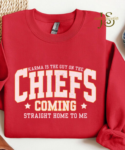 Karma Is the Guy On The Chiefs Sweatshirt, Taylor Swift Travis Kelce Sweatshirt Tshirt Hoodie