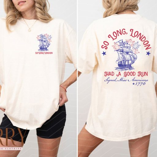 (Comma) So Long London 4th of July Shirt, Fourth Of July Shirt, July 4th Shirt