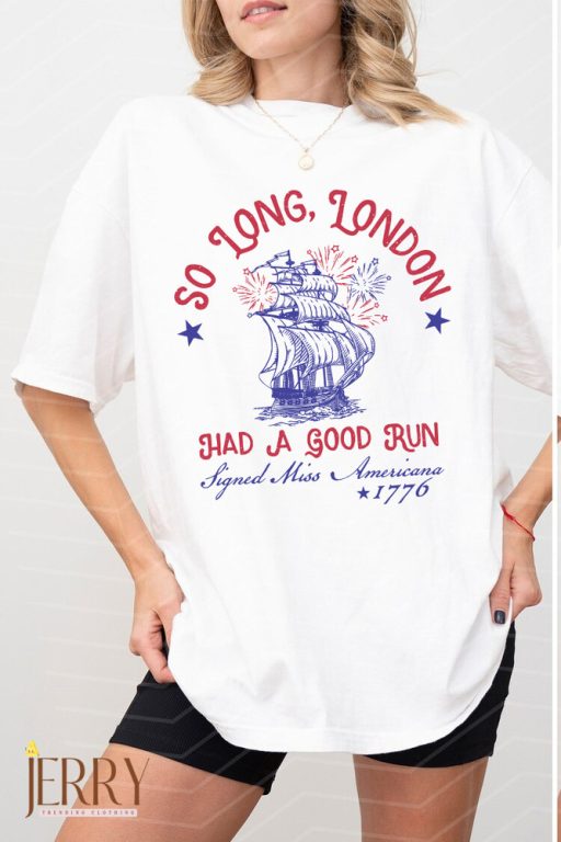 So Long London 4th of July Shirt With Comma, Fourth Of July Shirt, July 4th Shirt