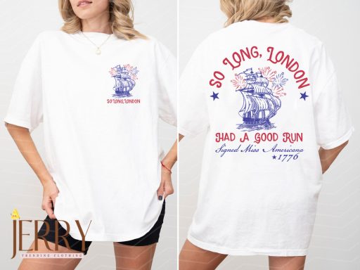 So Long London 4th of July Two Sides Shirt With Comma Ver 2, Fourth Of July Shirt, July 4th Shirt