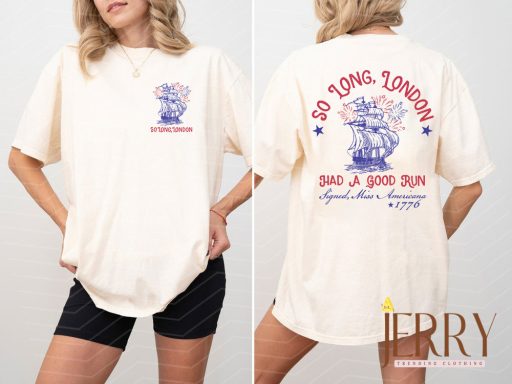 (Comma) So Long London 4th of July Shirt, Fourth Of July Shirt, July 4th Shirt