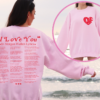 I Love You In Morgan Wallen Lyrics Shirt