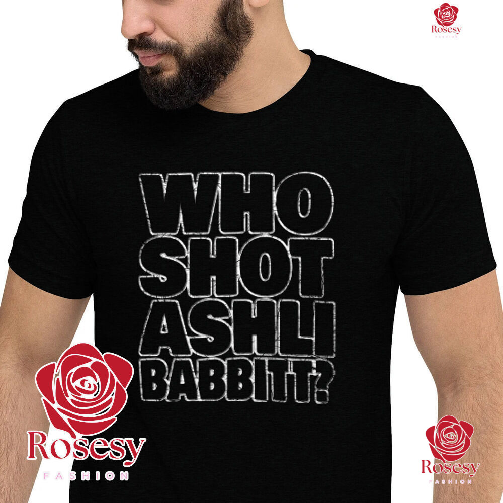 Who Shot Ashli Babbitt Memorial Ashli Babbitt T Shirt