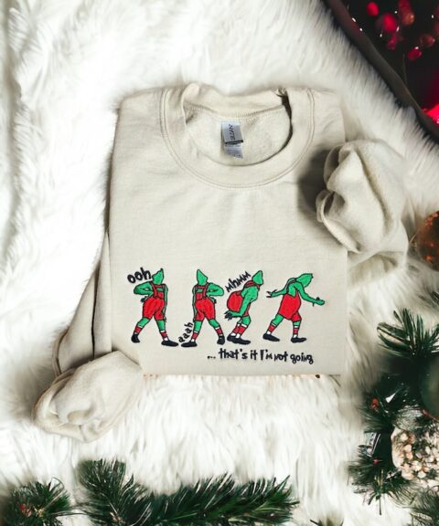 Grinch Not Going Embroidered Shirt