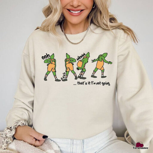 Funny Gricnh That's It I'm Not Going Sweatshirt, Cute Christmas Sweatshirts