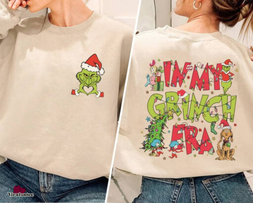 Funny In My Grinch Era Christmas Sweatshirt