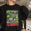 Grinch's schedule sweashirt