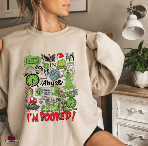 Grinch's schedule sweashirt