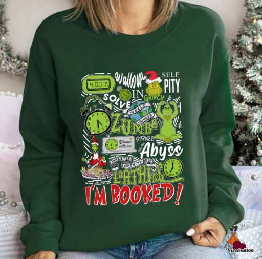 Grinch's schedule sweashirt