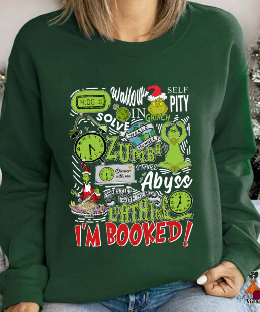 Grinch's schedule sweashirt