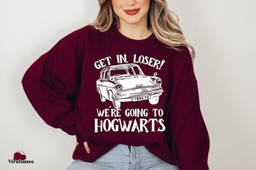 Harry Potter Ron Weasly Car Get In Loser We Are Going To Hogwarts Sweatshirt