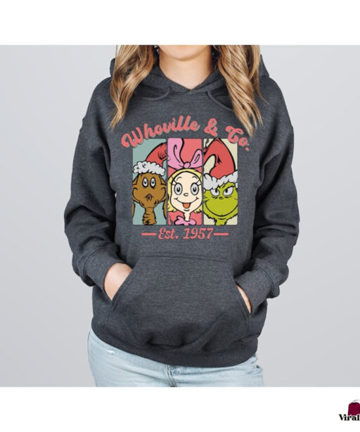 Retro Grinch Christmas Whoville And Co Est 1957 Sweatshirts