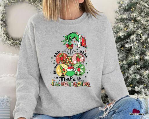 Vintage Thats It Im Not Going Grinch Sweatshirt, Grinchmas Sweatshirt