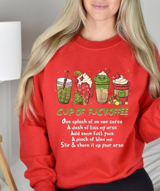 Cup Of Fuckoffee Grinch Sweatshirt