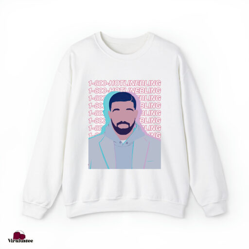 1800 Hotline Bling Sweatshirt