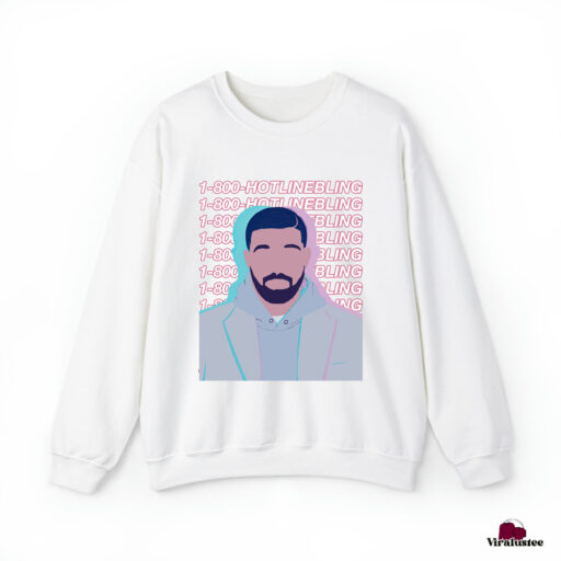 1800 Hotline Bling Sweatshirt