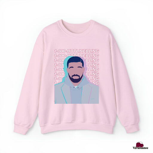 1800 Hotline Bling Sweatshirt