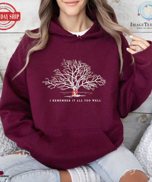 I Remember It All Too Well Sweatshirt, All Too Well Lyric Hoodie, All Too Well Tree With Red Scarf, ATW Lyrics, Taylor Shirt