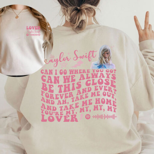 Cute Valentine Taylor Swift Lover Lyrics Sweatshirt, Taylor Swift Shirt Valentine Gift