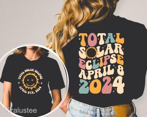 Total Solar Eclipse 2024 Shirt, April 8th 2024 Shirt