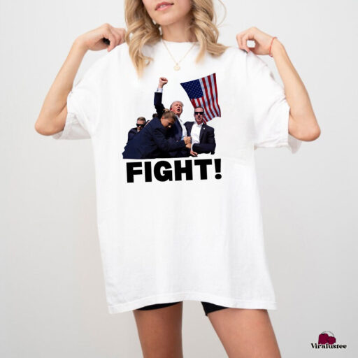 Fight For America Trump 2024 Shirt, Trump Shooter Shirt, Trump Maga Sweatshirt, Stand With Trump Shirt, Trump For President T Shirt