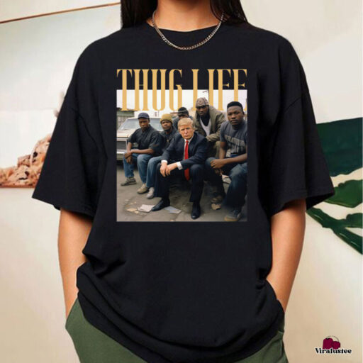 Unique Trump Thug Life Shirt, Trump 2024 T Shirt, Trump For President T Shirt, Stand With Trump Shirt