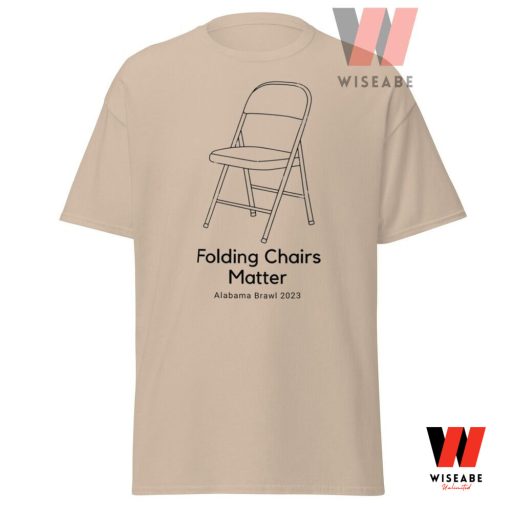 Funny Folding Chairs Master Montgomery Riverfront Brawl T Shirt , Alabama Brawl Shirt