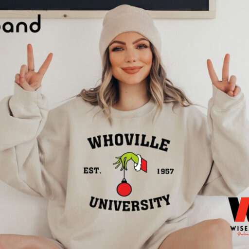 Grinch Christmas Whoville University Est 1957 Sweatshirt, Personalized Christmas Gift