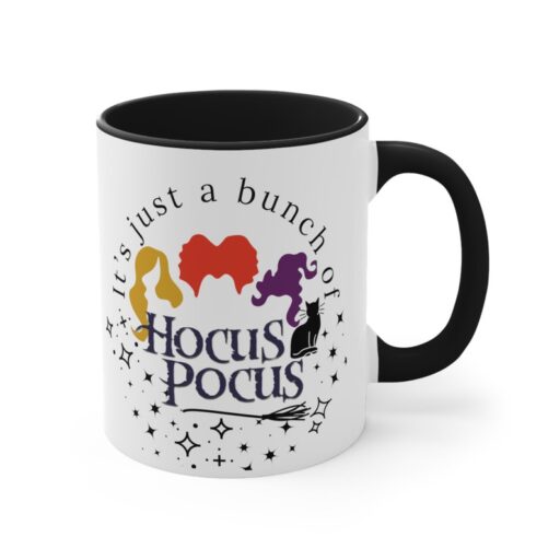 Its Just a Bunch of Hocus Pocus Coffee Mug