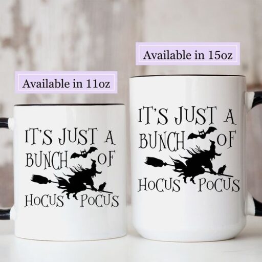 It's Just A Bunch Of Hocus Pocus, Halloween Mugs, Hocus Pocus Mugs