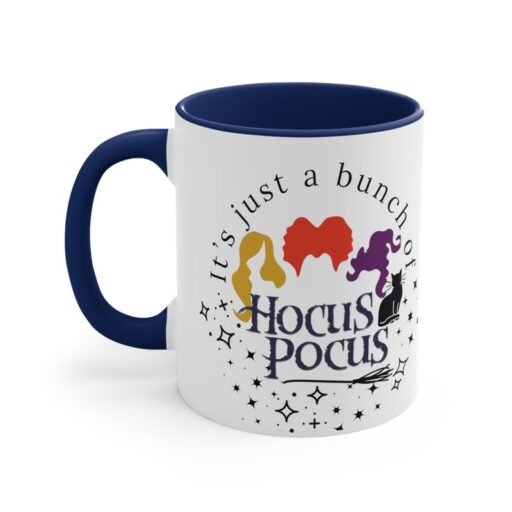 Its Just a Bunch of Hocus Pocus Coffee Mug