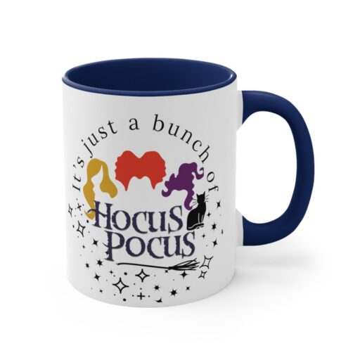 Its Just a Bunch of Hocus Pocus Coffee Mug