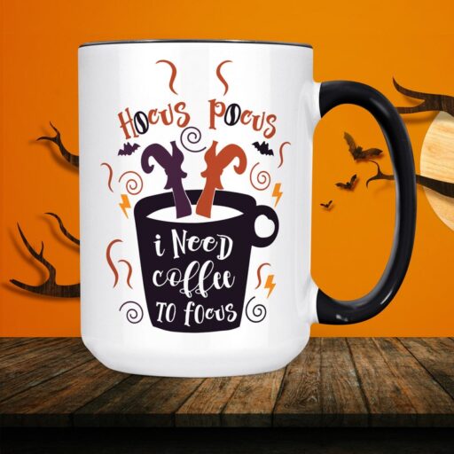 Hocus Pocus Coffee Mug, I Need Coffee To Focus Witch Halloween Mug
