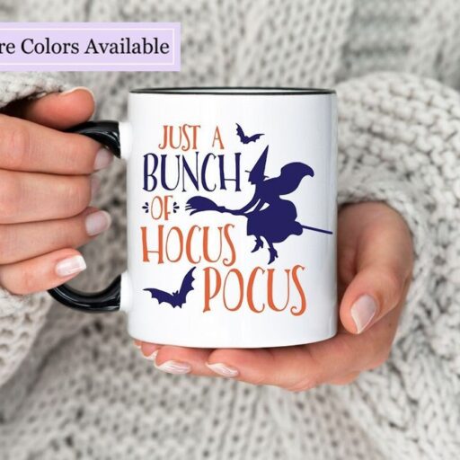 It's Just A Bunch Of Hocus Pocus, Halloween Mugs, Hocus Pocus Mug