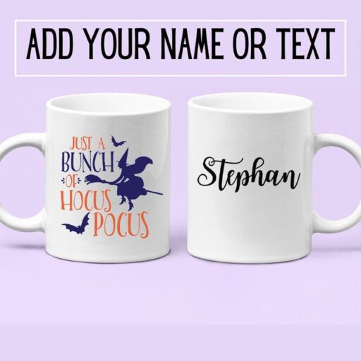 It's Just A Bunch Of Hocus Pocus, Halloween Mugs, Hocus Pocus Mug