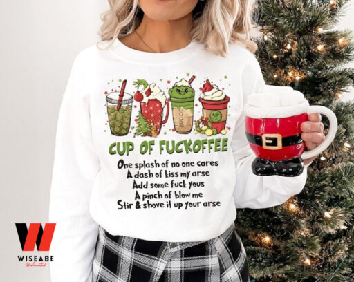 Cup of Fuckoffee Grinch Sweatshirt, Grinchmas Sweatshirts