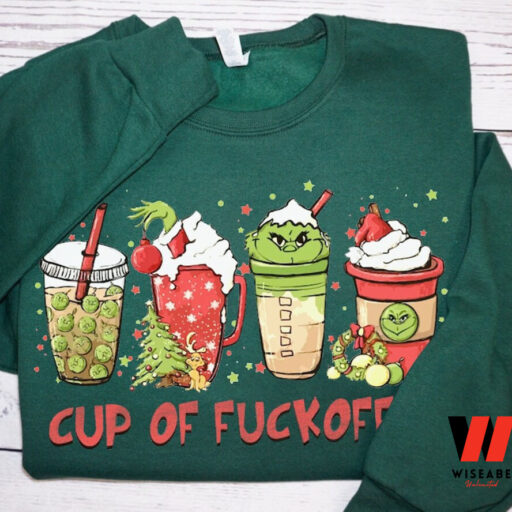 Cup of Fuckoffee Grinch Sweatshirt Hoodie, Grinchmas Sweatshirts