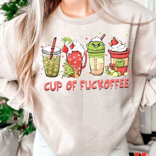 Cup of Fuckoffee Grinch Sweatshirt Hoodie, Grinchmas Sweatshirts