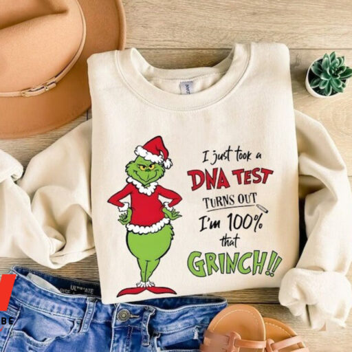 Grinch Christmas I Just Took A DNA Test Sweatshirt