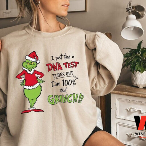 Grinch Christmas I Just Took A DNA Test Sweatshirt