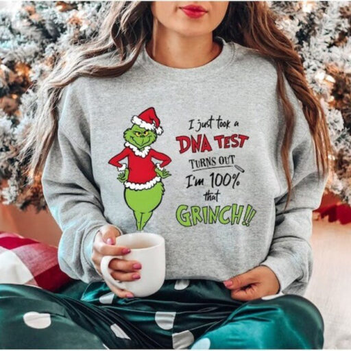Grinch Christmas I Just Took A DNA Test Sweatshirt